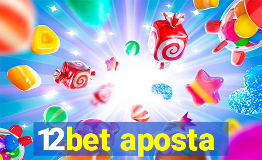 12bet aposta
